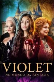 Violet no Mundo da Fantasia