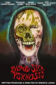 Blood Sick Psychosis