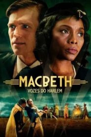 Macbeth Vozes do Harlem